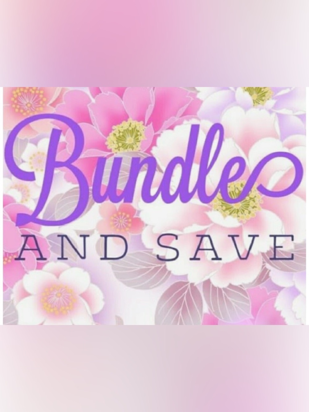 Bundle and Save !